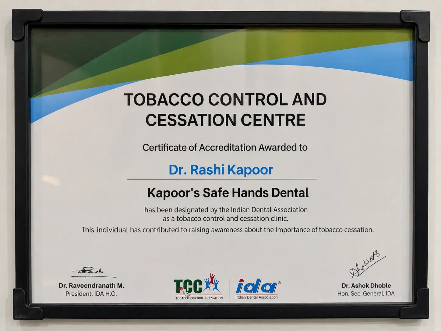 Certificate recognizing Kapoor's Safe Hands Dental as a Tobacco Control and Cessation Centre